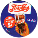 Metro Milk Caps > Pepsi-Cola 54-Pepsi-Cola-Big-Ten-Ounce-Glass-5¢.