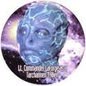 Star Trek Space Caps 27-Lt.-Commander-LaForge-as-a-Tarchannen-3-Alien.