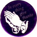 Unknown > Christian Shiny-05-In-every-thing-give-thanks-(purple).