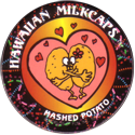 Worlds Of Fun Hawaiian Milkcaps > Hawaiian Food Mashed-Potato.