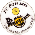 World POG Federation (WPF) > Dr. Martens PC POG 06-back-PC-POG-says-'Lock-your-bike-when-out-of-sight.'.
